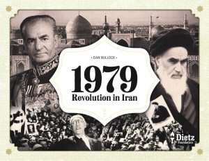 1979: Revolution in Iran, 2nd ed.